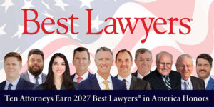 Ten Attorneys Recognized in 2027 Edition of The Best Lawyers in America®